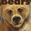 Bears: Polar Bears, Black Bears and Grizzly Bears (Kids Can Press Wildlife Series) 37 A1QYfbJvXZL