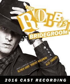 The Robber Bridegroom 2016 Cast Recording The Robber Bridegroom (2016 Cast Recording)
