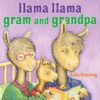 Llama Llama Gram and Grandpa 6 A1zUh13WOPL