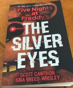 The Silver Eyes: Five Nights at Freddy’s (Original Trilogy Book 1) (1) 45 B1ENY1TYMXS