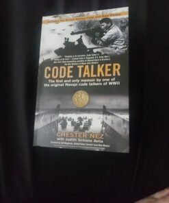 Code Talker: The First and Only Memoir By One of the Original Navajo Code Talkers of WWII 7 C1Sc0wlTsnS