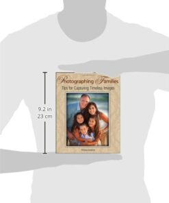 Photographing Families: Tips for Capturing Timeless Images 5 316MpYbhuuL