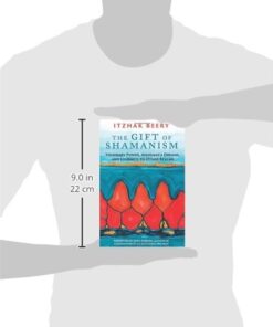 The Gift of Shamanism: Visionary Power, Ayahuasca Dreams, and Journeys to Other Realms 5 31Iou3tr1hL