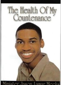 The Health of My Countenance