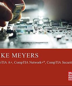 Mike Meyers' CompTIA A+ Guide to Managing and Troubleshooting PCs, Sixth Edition (Exams 220-1001 & 220-1002) 5 41Zm5K1PNPS