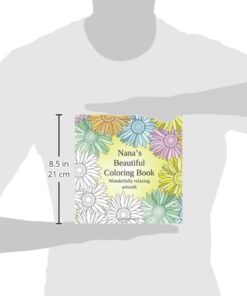 Nana's Beautiful Coloring Book: Wonderfully relaxing artwork 5 41zD0tcHHuL