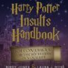 The Unofficial Harry Potter Insults Handbook: 101 Comebacks for the Slytherin in Your Life 2 515PbnX6yNL