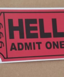 StickerJOE Ticket to Hell Funny Cool Sticker 3.5" X 2" 11 51JokLHJvyL