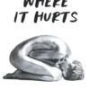 Tell Me Where It Hurts 16 51K5zD3r8AL