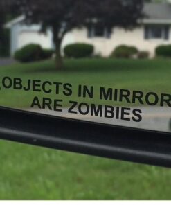BERRYZILLA Objects in Mirror are Zombies Decal - Walking Zombie Bio Hazard Scary Dead Outbreak Response Black Etched Glass Vinyl Funny Sticker 26 51LKbigPgRL