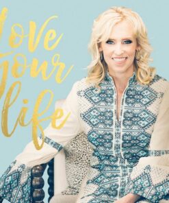 Love Your Life Love Your Life