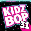 KIDZ BOP 31 KIDZ BOP 31 6 51UawbtQ5L