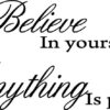 If You Believe in Yourself Anything is Possible Removable Wall Black 22" x 9" 46 51cHNlZwZKL