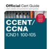 CCENT/CCNA ICND1 100-105 Official Cert Guide