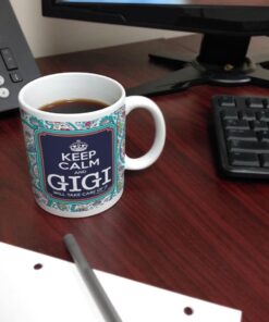 Keep Calm Gigi Will Take Care of It Gift Coffee Mug Tea Cup Paisley 1 12 61A8xlrMhTL