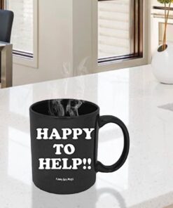 Funny Guy Mugs Happy To Help Ceramic Coffee Mug - 11oz - Ideal Funny Coffee Mug for Women and Men - Hilarious Novelty Coffee Cup with Witty Sayings 6 61IVStEcW0L
