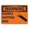 PetKa Signs and Graphics PKFO-0043-NA_10x7"Science Happens here." Aluminum Sign, 10" x 7" 10x7 Warning 42 61Sei9wgggL