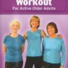 Older and Wiser Workout for Active Older Adults DVD August 24, 2010 2 61bxkJbA5PL