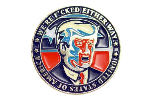 Donald Trump & Hillary Clinton We Are F*cked Either Way Flip Coin