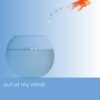 Out of My Mind (The Out of My Mind Series)