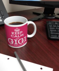 ThisWear Gigi Mother's Day Gift Keep Calm Gigi Will Take Care of It Funny Gigi 11oz Ceramic Coffee Cup Tea Cup Pink 11oz Pink 1 12 61eYMy0n9KL
