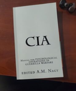Cia: Manual for PSYCHOLOGICAL OPERATIONS IN GUERRILLA WARFARE 3 61frXXgCW3L