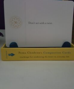 Pema Chödrön's Compassion Cards: Teachings for Awakening the Heart in Everyday Life 20 61hJeu9ivL