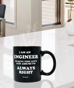 Funny Guy Mugs I Am An Engineer Ceramic Coffee Mug - 11oz - Ideal Funny Coffee Mug for Women and Men - Hilarious Novelty Coffee Cup with Witty Sayings 7 61inaIQQ0bL