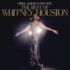 I Will Always Love You: The Best Of Whitney Houston I Will Always Love You: The Best Of Whitney Houston 4 61jeTXmibuL