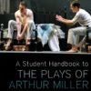 A Student Handbook to the Plays of Arthur Miller: All My Sons, Death of a Salesman, The Crucible, A View from the Bridge, Broken Glass 6 61kYAwiLYjS