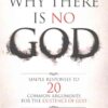 Why There Is No God: Simple Responses to 20 Common Arguments for the Existence of God 2 61kjyB yURL