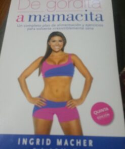 De gordita a mamacita / From FAT to FAB. (Spanish Edition) 24 61mqTwfsVrL