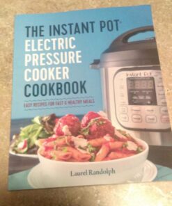 The Instant Pot Electric Pressure Cooker Cookbook: Easy Recipes for Fast & Healthy Meals 16 61rtxOO7f2L