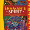 The Shaman's Spirit: Discovering the Wisdom of Nature, Power Animals, Sacred Places and Rituals 20 61yCvcanWrL