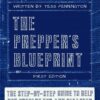 The Prepper's Blueprint: The Step-By-Step Guide To Help You Through Any Disaster 3 71 e2dY 5IL