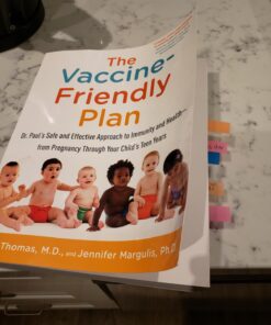 The Vaccine-Friendly Plan: Dr. Paul's Safe and Effective Approach to Immunity and Health-from Pregnancy Through Your Child's Teen Years 19 711DXGLkPpL