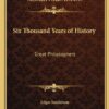 Six Thousand Years of History: Great Philosophers 9 712C44I3dbL