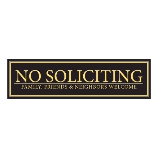 No Soliciting - Family, Friends, & Neighbors Welcome Door Magnet - The Perfect "No Soliciting" Sign for Metal Doors and Frames (2.5" x 9")