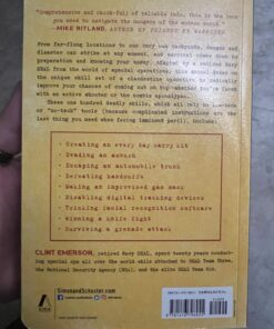 Alternative view of 100 Deadly Skills: The SEAL Operative's Guide to Eluding Pursuers, Evading Capture, and Surviving Any Dangerous Situation