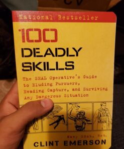 100 Deadly Skills: The SEAL Operative's Guide to Eluding Pursuers, Evading Capture, and Surviving Any Dangerous Situation 33 715w6HRF7GL