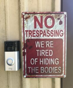 No Trespassing We're Tired of Hiding the Bodies Metal Sign - Halloween Decoration Halloween Signs Retro Chic Metal Tin Signs for Outdoor Yard Signs or Indoor 25 716Q4O7R2L