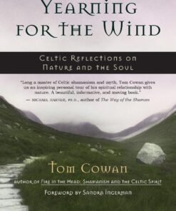 Yearning for the Wind: Celtic Reflections on Nature and the Soul