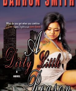 A Dirty Little Reason