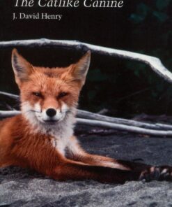 Red fox: The Catlike Canine (Smithsonian Nature Book)