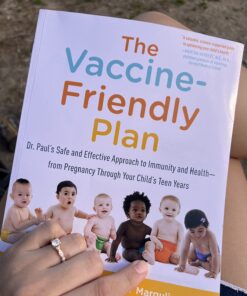 The Vaccine-Friendly Plan: Dr. Paul's Safe and Effective Approach to Immunity and Health-from Pregnancy Through Your Child's Teen Years 23 71Gm58ULh9L