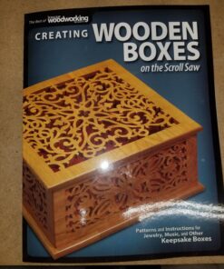 Creating Wooden Boxes on the Scroll Saw: Patterns and Instructions for Jewelry, Music, and Other Keepsake Boxes (Fox Chapel Publishing) 25 Fun Projects (The Best of Scroll Saw Woodworking & Crafts) 24 71LMcfL3eeL
