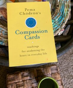 Pema Chödrön's Compassion Cards: Teachings for Awakening the Heart in Everyday Life 25 71LdMQUGU6L