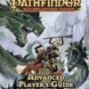 Pathfinder Roleplaying Game: Advanced Player’s Guide