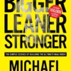 Bigger Leaner Stronger: The Simple Science of Building the Ultimate Male Body 2 71PbzeZMQkL
