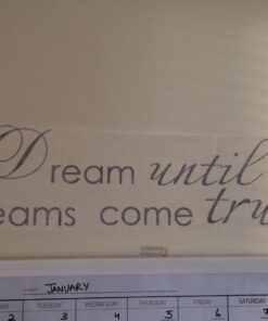 Alternative view of Picniva Black 5'' X 24'' Dream Until Your Dreams Come True Wall Famous PVC Wall Sticker Decal Quote Art Vinyl 5'' X 24''